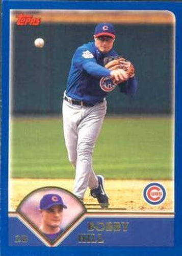 #373 Bobby Hill - Chicago Cubs - 2003 Topps Baseball