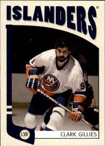 #373 Clark Gillies - New York Islanders - 2004-05 In The Game Franchises US East Hockey