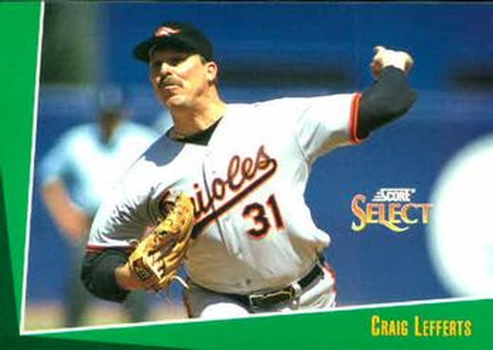 #373 Craig Lefferts - Baltimore Orioles - 1993 Select Baseball