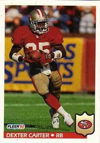 #373 Dexter Carter - San Francisco 49ers - 1992 Fleer Football