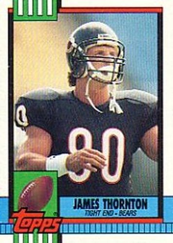 #374 James Thornton - Chicago Bears - 1990 Topps Football