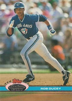 #374 Rob Ducey - Toronto Blue Jays - 1991 Stadium Club Baseball