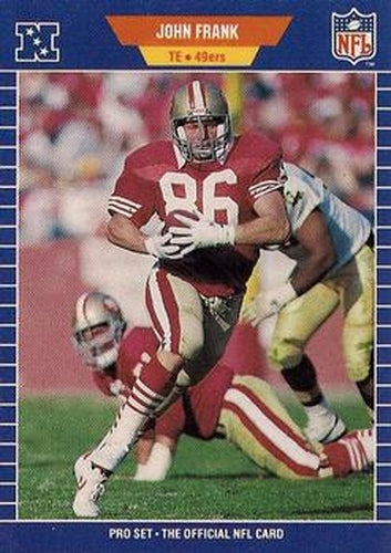 #375 John Frank - San Francisco 49ers - 1989 Pro Set Football