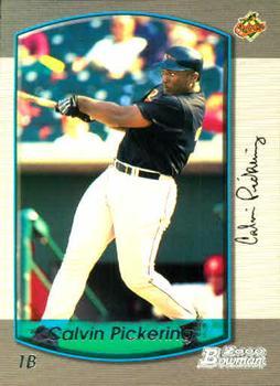 #375 Calvin Pickering - Baltimore Orioles - 2000 Bowman Baseball