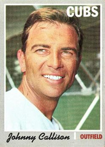 #375 Johnny Callison - Chicago Cubs - 1970 Topps Baseball