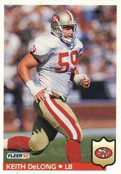 #376 Keith DeLong - San Francisco 49ers - 1992 Fleer Football