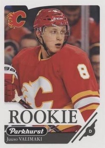#376 Juuso Valimaki - Calgary Flames - 2018-19 Parkhurst Hockey