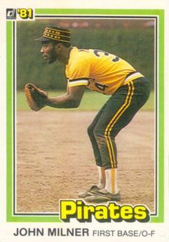 #377 John Milner - Pittsburgh Pirates - 1981 Donruss Baseball