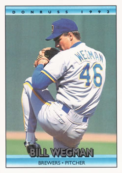 #378 Bill Wegman - Milwaukee Brewers - 1992 Donruss Baseball