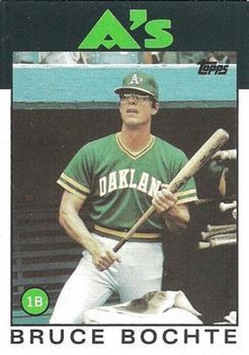 #378 Bruce Bochte - Oakland Athletics - 1986 Topps Baseball