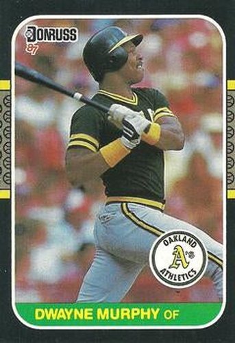 #379 Dwayne Murphy - Oakland Athletics - 1987 Donruss Baseball