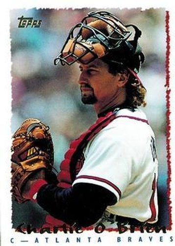 #379 Charlie O'Brien - Atlanta Braves - 1995 Topps Baseball