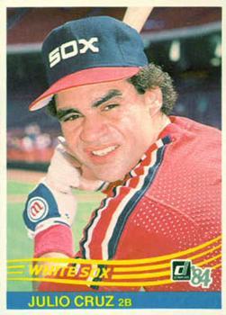 #379 Julio Cruz - Chicago White Sox - 1984 Donruss Baseball