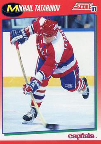 #37 Mikhail Tatarinov - Washington Capitals - 1991-92 Score Canadian Hockey