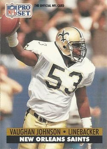 #237 Vaughan Johnson - New Orleans Saints - 1991 Pro Set Football