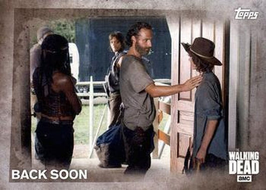 #37 Back Soon - 2016 Topps The Walking Dead Season 5