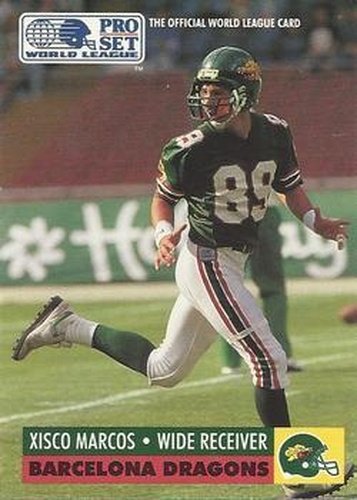 #37 Xisco Marcos - Barcelona Dragons - 1991 Pro Set WLAF Football