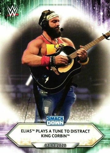 #37 Elias Plays a Tune to Distract King Corbin - 2021 Topps WWE Wrestling