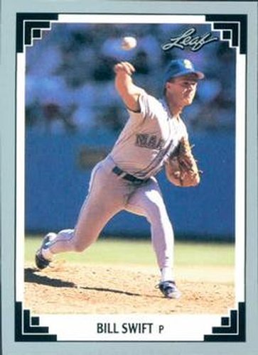#380 Bill Swift - Seattle Mariners - 1991 Leaf Baseball