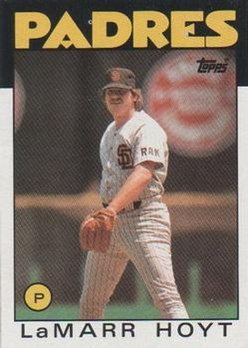 #380 LaMarr Hoyt - San Diego Padres - 1986 Topps Baseball