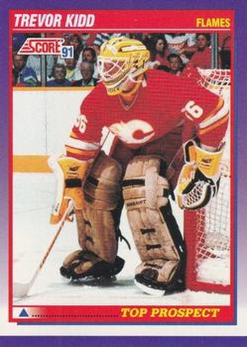 #381 Trevor Kidd - Calgary Flames - 1991-92 Score American Hockey