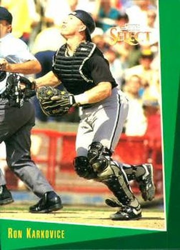 #381 Ron Karkovice - Chicago White Sox - 1993 Select Baseball