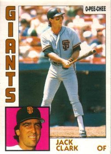 #381 Jack Clark - San Francisco Giants - 1984 O-Pee-Chee Baseball