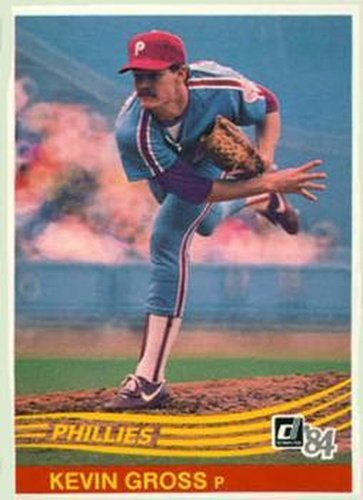 #381 Kevin Gross - Philadelphia Phillies - 1984 Donruss Baseball