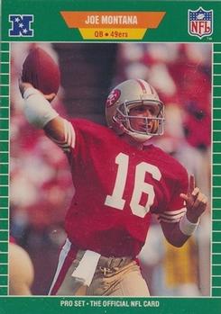 #381 Joe Montana - San Francisco 49ers - 1989 Pro Set Football