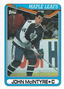 #382 John McIntyre - Toronto Maple Leafs - 1990-91 Topps Hockey