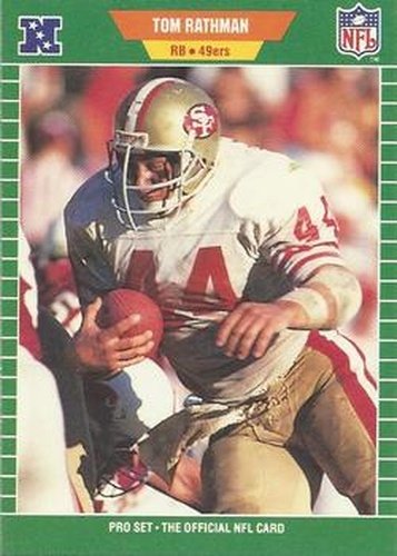 #382 Tom Rathman - San Francisco 49ers - 1989 Pro Set Football