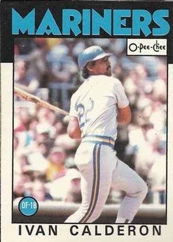 #382 Ivan Calderon - Seattle Mariners - 1986 O-Pee-Chee Baseball