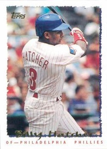 #383 Billy Hatcher - Philadelphia Phillies - 1995 Topps Baseball