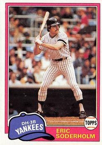 #383 Eric Soderholm - New York Yankees - 1981 Topps Baseball