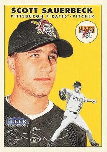 #383 Scott Sauerbeck - Pittsburgh Pirates - 2000 Fleer Tradition Baseball