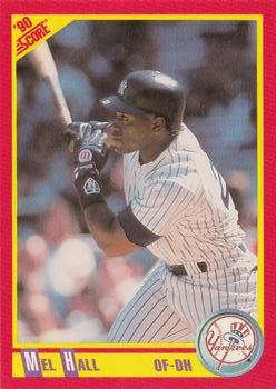 #383 Mel Hall - New York Yankees - 1990 Score Baseball