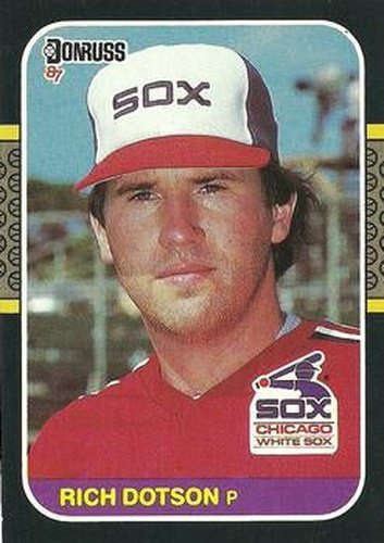 #383 Rich Dotson - Chicago White Sox - 1987 Donruss Baseball