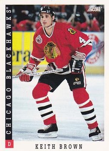 #384 Keith Brown - Chicago Blackhawks - 1993-94 Score Canadian Hockey