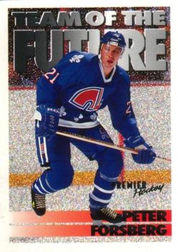 #385 Peter Forsberg - Quebec Nordiques - 1994-95 O-Pee-Chee Premier Hockey