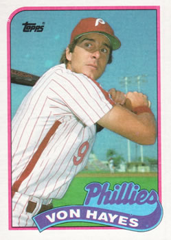 #385 Von Hayes - Philadelphia Phillies - 1989 Topps Baseball