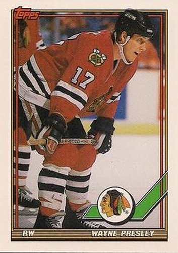 #385 Wayne Presley - Chicago Blackhawks - 1991-92 Topps Hockey