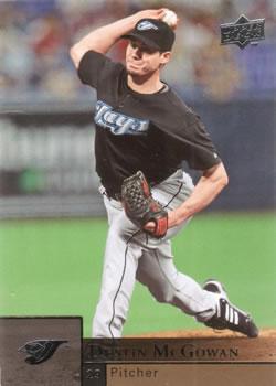#385 Dustin McGowan - Toronto Blue Jays - 2009 Upper Deck Baseball