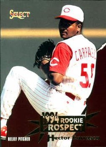 #385 Hector Carrasco - Cincinnati Reds - 1994 Select Baseball