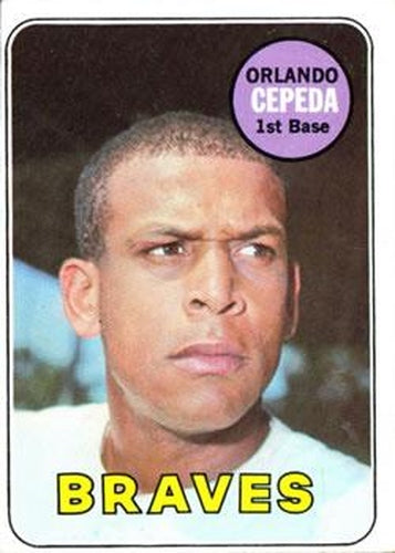 #385 Orlando Cepeda - Atlanta Braves - 1969 Topps Baseball