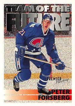 #385 Peter Forsberg - Quebec Nordiques - 1994-95 Topps Premier Hockey