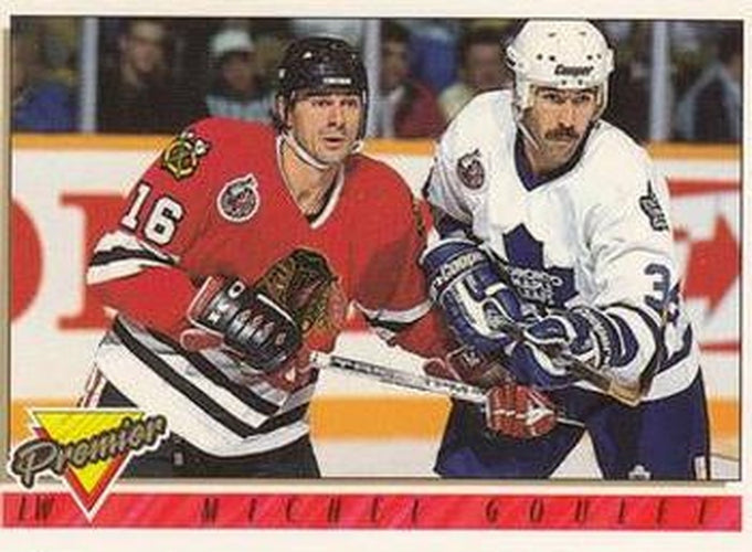 #386 Michel Goulet - Chicago Blackhawks - 1993-94 Topps Premier Hockey