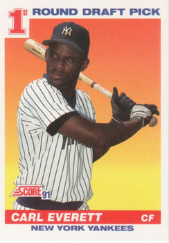 #386 Carl Everett - New York Yankees - 1991 Score Baseball