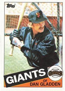 #386 Dan Gladden - San Francisco Giants - 1985 Topps Baseball