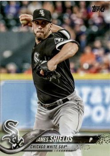 #386 James Shields - Chicago White Sox - 2018 Topps Baseball