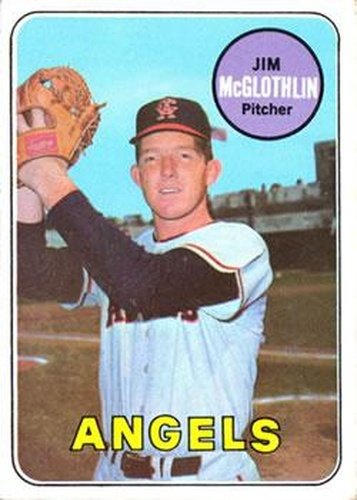 #386 Jim McGlothlin - California Angels - 1969 Topps Baseball